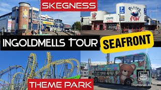 INGOLDMELLS Tour Seafront  Theme Park 🎢 Fantasy Island  Amusement Arcades 🕹️ Beach ⛱️🏖️ 👍 [upl. by Perpetua]