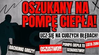 NIE KUPUJ POMPY CIEPŁA😡 DLACZEGO 90 URZĄDZEŃ ZOSTAŁO USUNIĘTYCH Z LISTY ZUM pompaciepla pompa [upl. by Quintana]