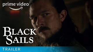 Black Sails Season 3  Episode 7 Trailer  Prime Video [upl. by Inram]