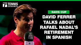 David Ferrer Shares Some Words As Rafael Nadal Retires From The Sport  2024 Davis Cup Finals [upl. by Nagar]