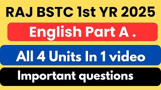 BSTC first year English Part A All units by SKumar Sir deledacademy bstcfirstyear [upl. by Wallack171]