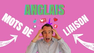 Mots De Liaison En Anglais [upl. by Neiman]