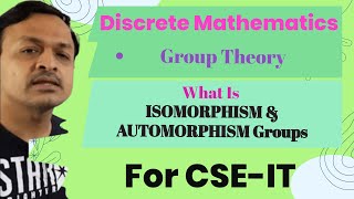 18 What Is ISOMORPHISM And AUTOMORPHISM In Group Theory In Discrete Mathematics In HINDI [upl. by Nnainot]