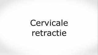 Cervicale retractie [upl. by Shugart]