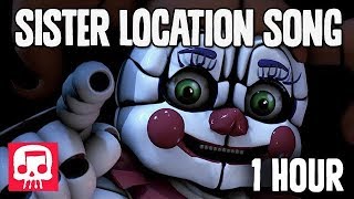 FNAF Sister Location Song 1 HOUR by JT Music  quotJoin Us For A Bitequot [upl. by Randene793]