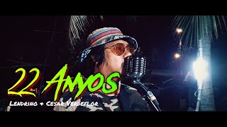 22 Anyos  Lendrino amp Cesar Verdeflor  Kuerdas Reggae Version [upl. by Nna]