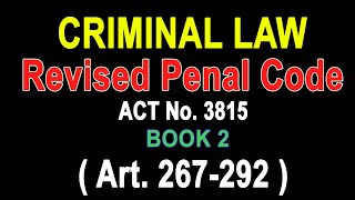 Audio Codal Criminal Law Philippines Art 267292 audiocodal readwithme realhumanvoice law RPC [upl. by Aivataj]