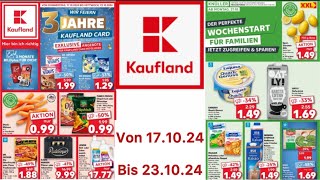 KAUFLAND Werbung Prospekt Angebote Gültig von 171024 bis 231024​⁠Werbungde [upl. by Nnelg519]