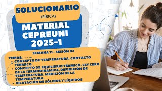 Material de estudio CEPREUNI 20251 Física S11S02  Temperatura y dilatación térmica [upl. by Oraneg]