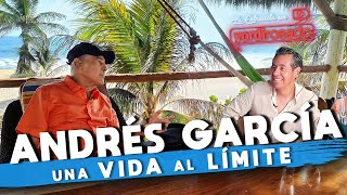 ANDRÉS GARCÍA una VIDA AL LÍMITE  La entrevista con Yordi Rosado [upl. by Daniella]