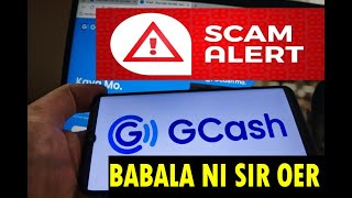 Babala ni Sir OER sa GCash Issues Scam Alert [upl. by Notlek]