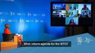 WTO at 25 What reform agenda for the WTO [upl. by Leiso]