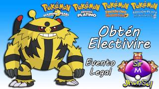 Obtener a Electivire de Evento Legal  Pokemon Heart Gold  Soul Silver Perla  Platino y Diamante [upl. by Isidora]