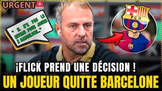 🚨FC BARCELONE et FLICK PRENENT UNE DÉCISION CONCERNANT UN JOUEUR CONTRAT DE YAMAL  RETOUR DARAÚJO [upl. by Treat]