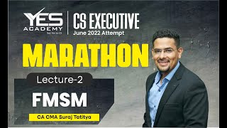 FSM MARATHON for June 2022 Part 1  CS Executive Marathon for June 22  CA CMA Suraj Tatiya [upl. by Wiese564]