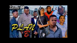 PLAN B EPISODE 20 [upl. by Anirol]