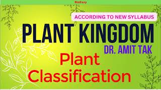 plant classification  algae  bryophytes  pteridophytes  gymnosperms  angiosperms  Dr Amit Tak [upl. by Eerrahs]