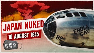 Week 311  The US Drops Two Atomic Bombs on Japan  WW2  August 10 1945 [upl. by Bocock]