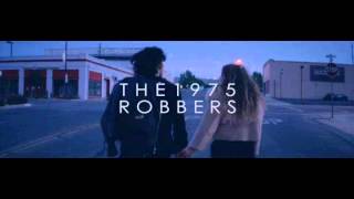 The 1975  Robbers Official Instrumental [upl. by Labors]