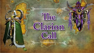 The Clarion Call Night Elf Heritage Armor Questline [upl. by Ocsisnarf5]