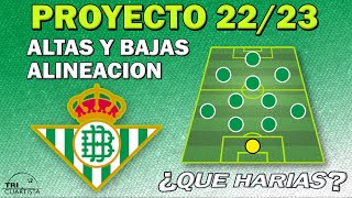 BETIS 2223 FICHAJES análisis y once final  Mantener el nivel [upl. by Ydderf]