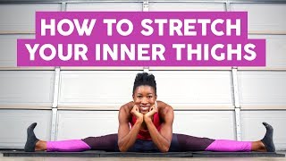 How To Stretch Your Inner Thighs [upl. by Joelly]