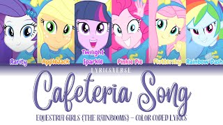 MLP  Equestria Girls  The Rainbooms  Cafeteria Song  Color Coded Lyrics [upl. by Jacquie]