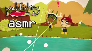 chill on webfishing wme   asmr  soft spoken [upl. by Nwahs305]