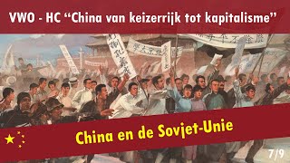 07 China van keizerrijk tot kapitalisme  Communistisch China  China en de SovjetUnie [upl. by Valencia]