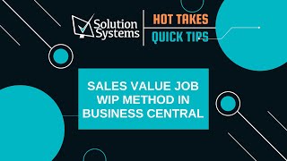 Sales Value Job WIP Method in Business Central [upl. by Lasley]