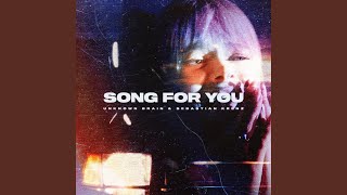 Song for You [upl. by Kenn]