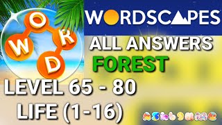 Wordscapes Daily Puzzle Level 65 66 67 68 69 70 71 72 73 74 75 76 77 78 79 80 FOREST LIFE 116 [upl. by Arolf]