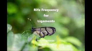 Ligament Stimulate  Rife Frequency [upl. by Dominik]