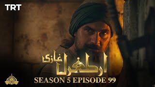 Ertugrul Ghazi Urdu  Episode 99  Season 5 [upl. by Corenda871]