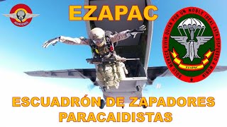 ESCUADRÓN DE ZAPADORES PARACAIDISTAS EZAPAC [upl. by Eromle93]