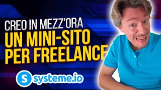 Come Creare con Systeme in Pochi Minuti un MiniSito WEB per Freelance in Digital Marketing [upl. by Lola]