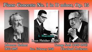 Brahms Piano Concerto No 1 Fleisher amp Szell 1958 ブラームス ピアノ協奏曲第1番 フライシャー＆セル [upl. by Eikcor]