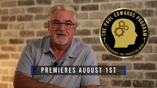 The Paul Edwards Program Returns August 1st [upl. by Ehrlich]