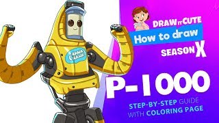 How to draw P1000  Fortnite season 10 easy stepbystep drawing tutorial with coloring page [upl. by Grayce166]