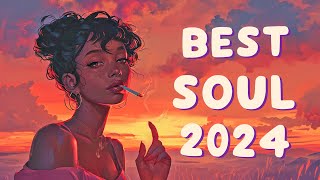 Best soul music compilation 2024  Neo soul songs for your feeling  Chill soul music playlist [upl. by Kala]