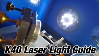 K40 Laser Light Guide [upl. by Attenad]