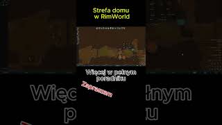 Strefa domu w RimWorld rimworld poradnik shots bein [upl. by Kynan]