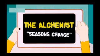 The Alchemist  quotSeasons Changequot OFFICIAL VIDEO [upl. by Goth570]