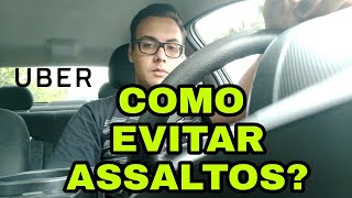 COMO EVITAR ASSALTOS NA UBER [upl. by Enileve701]