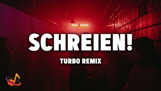 Paula Carolina x Marti Fischer  SCHREIEN Turbo Remix Lyrics [upl. by Yoshi]