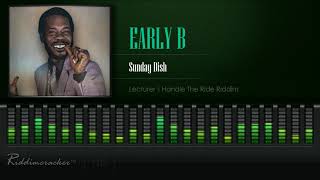 Early B  Sunday Dish Lecturer  Handle The Ride Riddim HD [upl. by Krysta]