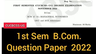 MANAGERIAL ECONOMICS  1st Sem BCom Question Paper 2022 calicut [upl. by Ayerim160]