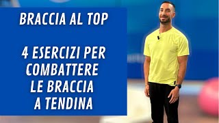 BRACCIA AL TOP 4 esercizi per combattere le tante odiate braccia tendina [upl. by Lissa]