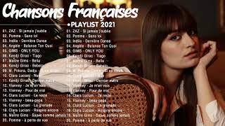 Musique Francaise 2021 ♫ Playlist Chanson Francaise 2021 [upl. by Nwahsd512]