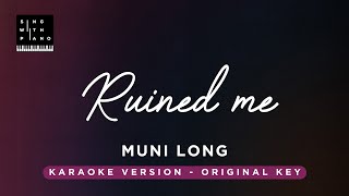 Ruined me  Muni Long Original key Karaoke  Piano Instrumental Cover with lyrics [upl. by Anierdna]